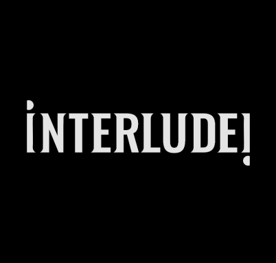Interlude!